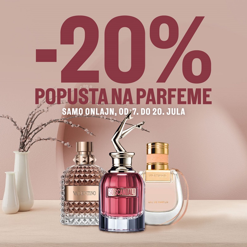 20% popusta na odabrane parfeme!