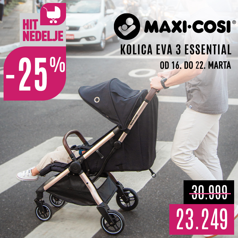 Hit nedelje - Maxi Cosi EVA3