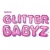 GLITTER BABYZ