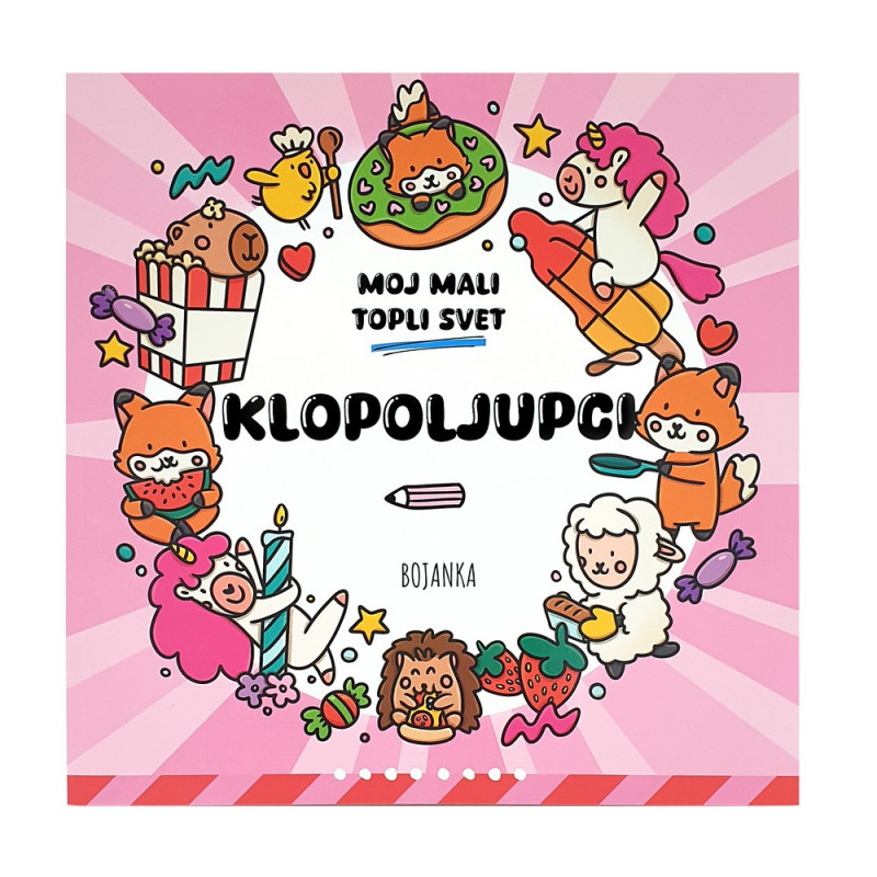 MOJ MALI TOPLI SVET-KLOPOLJUPCI 