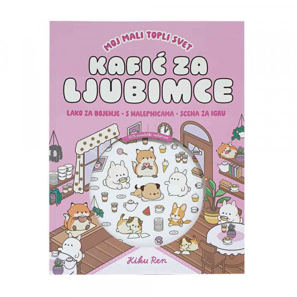 MOJ MALI TOPLI SVET KAFIC ZA LJUBIMCE (s nalepnicama) 
