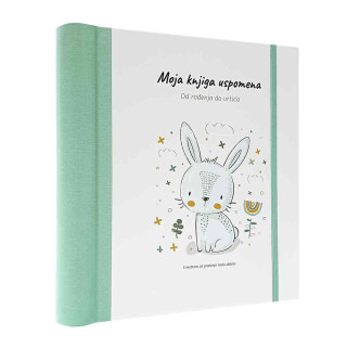 MOJA KNJIGA USPOMENA - OD RODJENJA DO VRTIĆA 