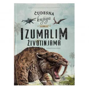 CUDESNA KNJIGA O IZUMRLIM ZIVOTINJAMA