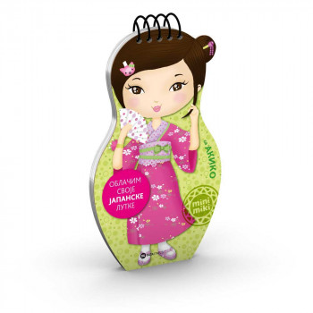 ZILI KAMEL - OBLACIM SVOJE JAPANSKE LUTKE SA AKIKO  EDICIJA MINIMIKI 
