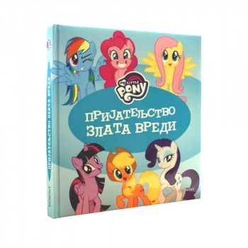 HASBRO MOJ MALI PONI PRIJATELJSTVO ZLATA VREDI 