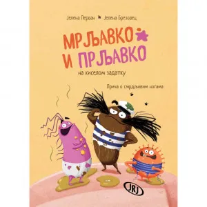 JELENA PERVAN, JELENA BREZOVEC - MRLJAVKO I PRLJAVKO NA KISELOM ZADATKU: PRICA O