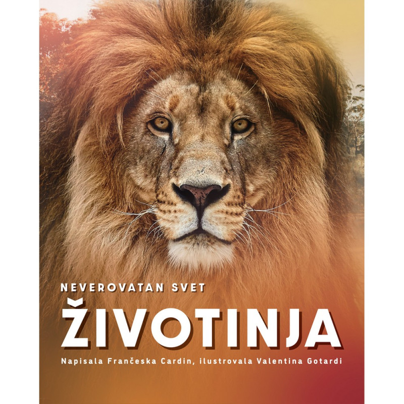 GRUPA AUTORA NEVEROVATAN SVET ZIVOTINJA 