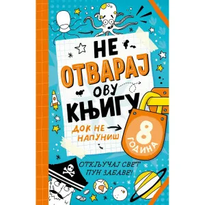 LU TRELEVEN NE OTVARAJ OVU KNJIGU DOK NE NAPUNIS 8 GODINA