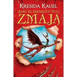 KRESIDA KAUEL KAKO DA DRESIRATE SVOG ZMAJA