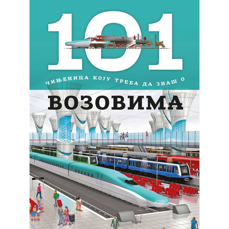 GRUPA AUTORA - 101 CINJENICA O VOZOVIMA