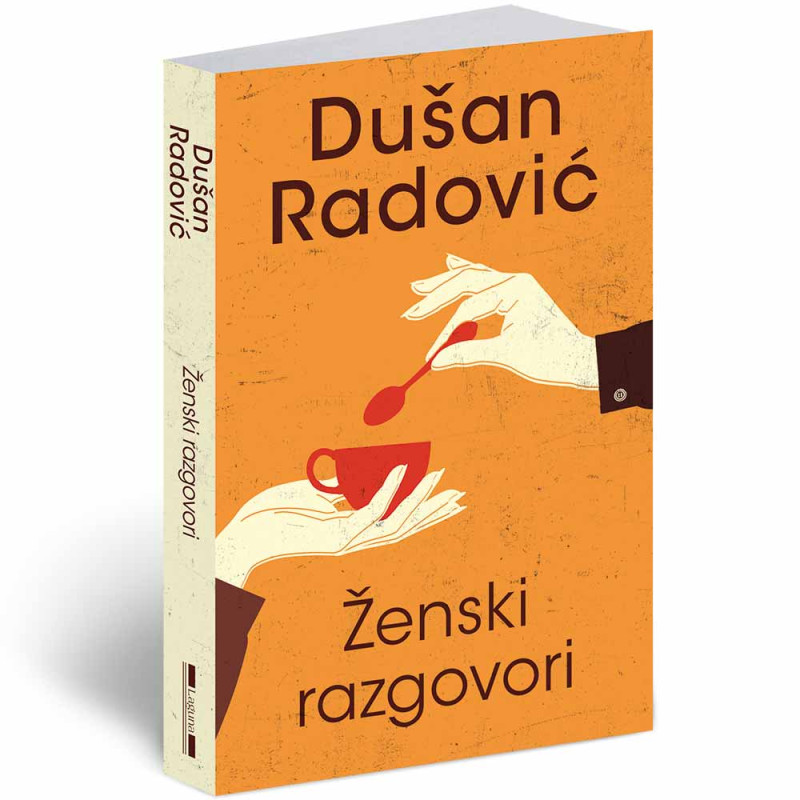 DUSAN RADOVIC - ZENSKI RAZGOVORI