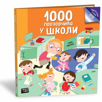 GRUPA AUTORA - 1000 PROZORCICA U SKOLI 