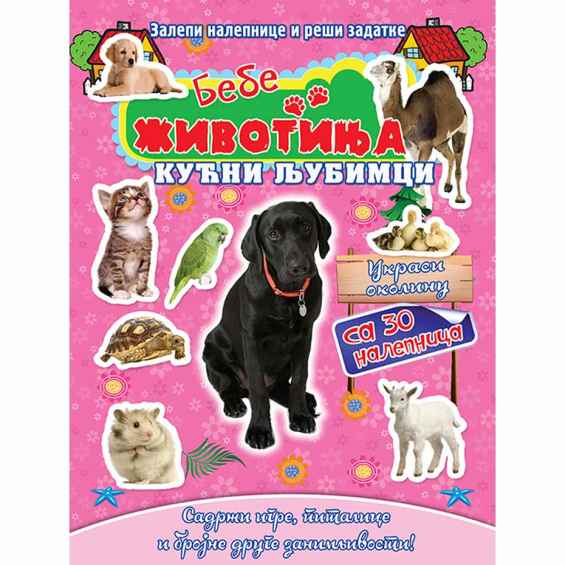 GRUPA AUTORA - BEBE ZIVOTINJE KUCNI LJUBIMCI