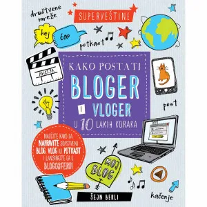 SEJN BERLI - KAKO POSTATI BLOGER I VLOGER U 10 LAKIH KORAKA