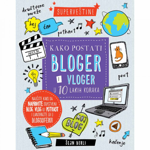 SEJN BERLI - KAKO POSTATI BLOGER I VLOGER U 10 LAKIH KORAKA 