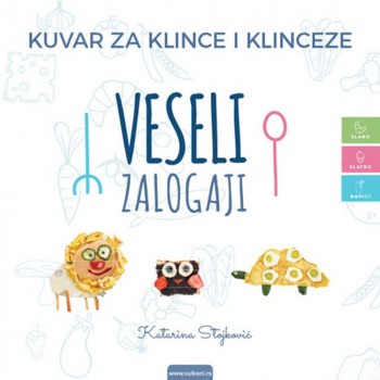 KATARINA STOJKOVIC VESELI ZALOGAJI - KUVAR ZA KLINCE I KLINCEZE MP 