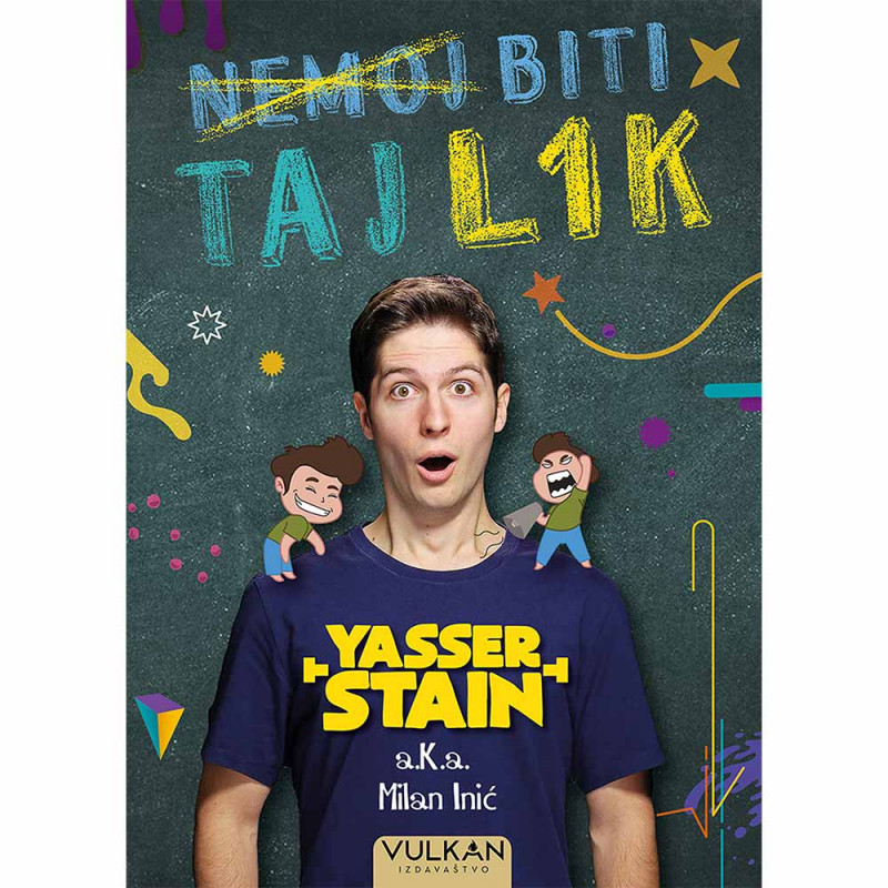 MILAN INIC YASSERSTAIN - NEMOJ BITI TAJ L1K