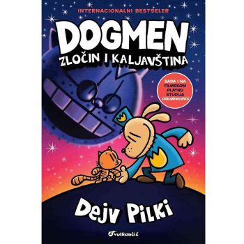DEJV PILKI DOGMEN: ZLOCIN I KALJAVSTINA 