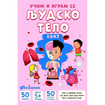 GRUPA AUTORA - KARTE - LJUDSKO TELO – KVIZ 