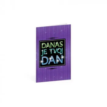 CESTITKA DANAS JE TVOJ DAN 