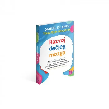 D. DZ.  SIGEL I T. P. BRAJSON RAZVOJ DECJEG MOZGA 