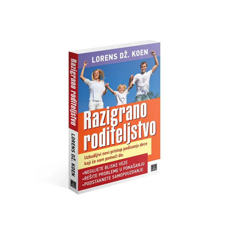 LORENS DZ. KOEN RAZIGRANO RODITELJSTVO
